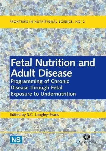 Cover of Fetal Nutrition and Adult Disease Programming of Chronic Disease Through (Hb 2004)
