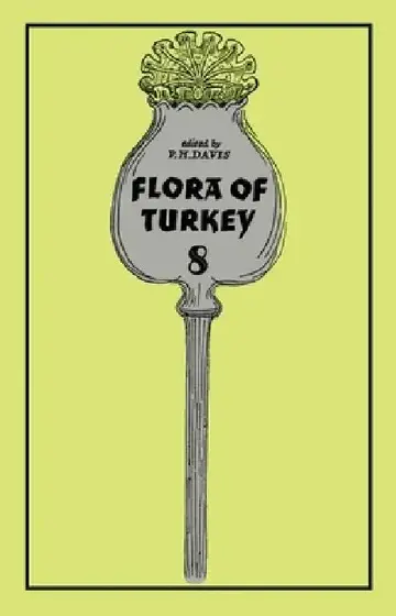 Cover of Flora of Turkey, Volume 8