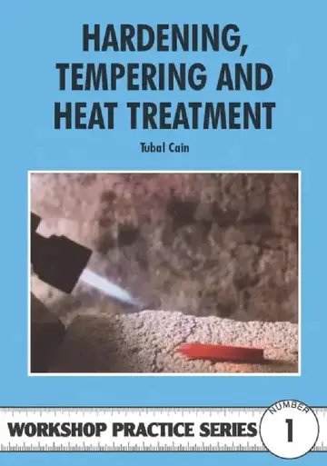Cover of Hardening, Tempering and Heat Treatment