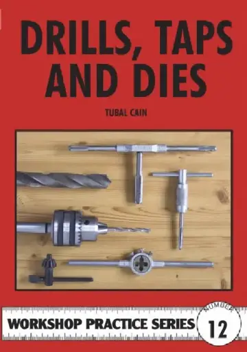 Cover of Drills, Taps and Dies