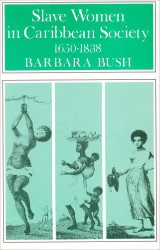 Cover of Slave Women in Caribbean Society, 1650-1838