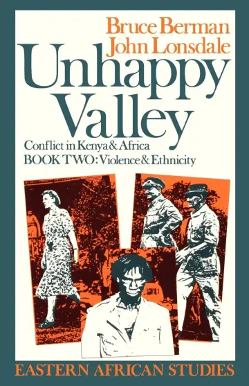 Cover of Unhappy Valley. Conflict in Kenya and Africa – Book Two