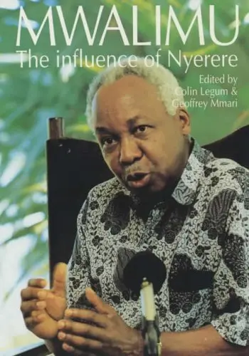 Cover of Mwalimu – The Influence of Nyerere
