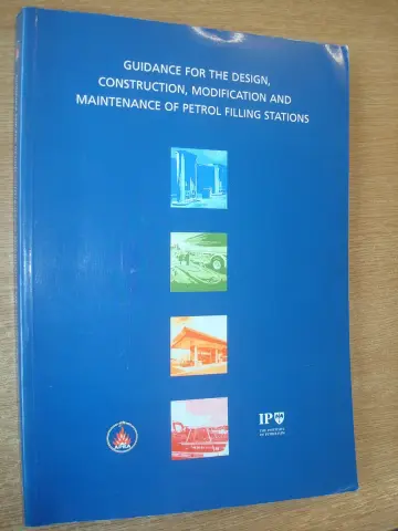 Cover of Design, Construction, Modification and Maintenance of Petrol Filling Stations