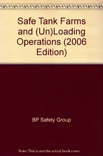 Cover of Safe Tank Farms and (Un)loading Operations 2006