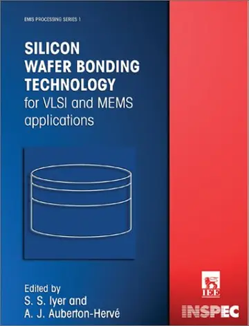 Cover of Silicon Wafer Bonding Technology for VLSI and MEMS Applications
