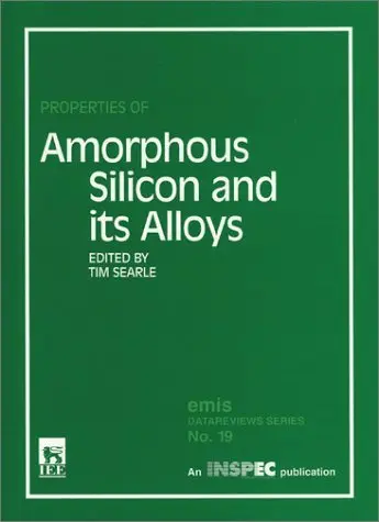 Cover of Properties of Amorphous Silicon and Its Alloys