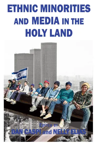 Cover of Ethnic Minorities and Media in the Holy Land