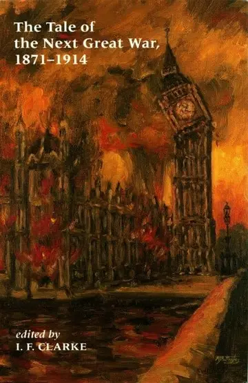 Cover of The Tale of the Next Great War 1871-1914