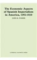Cover of The Economic Aspects of Spanish Imperialism in America, 1492-1810