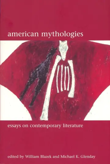 Cover of American Mythologies – Essays on Contemporary Literature