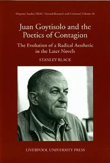 Cover of Juan Goytisolo and the Politics of Contagion