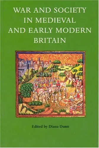 Cover of War and Society in Medieval and Early Modern Britain