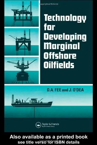 Cover of Technology for Developing Marginal Offshore Oilfields