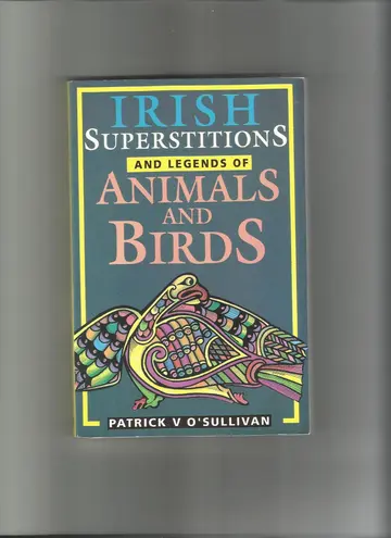 Cover of Superstitions and Legends of Irish Animals and Birds
