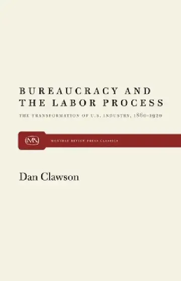 Cover of Bureaucracy and the Labor Process