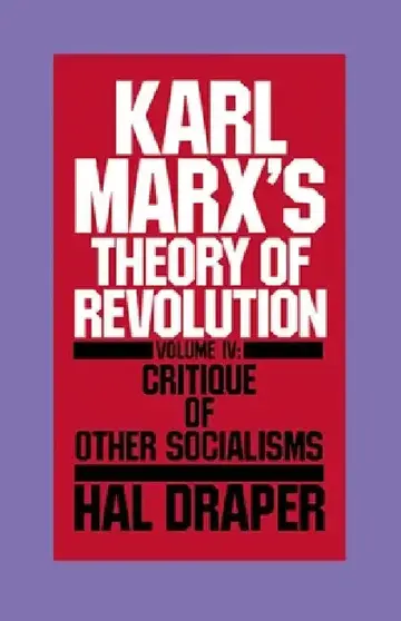 Cover of Karl Marx's Theory of Revolution Vol IV