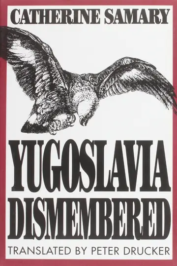 Cover of Yugoslavia Dismembered