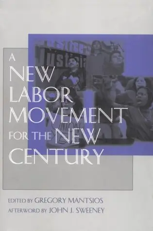 Cover of A New Labor Movement for the New Century