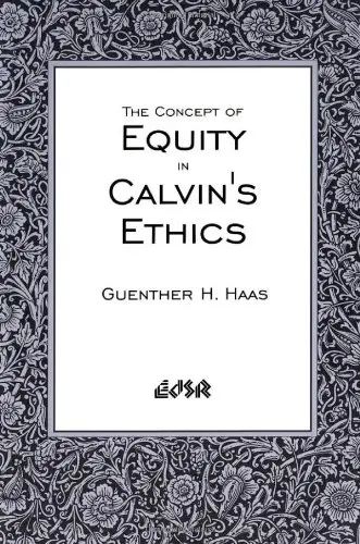 Cover of The Concept of Equity in Calvin's Ethics