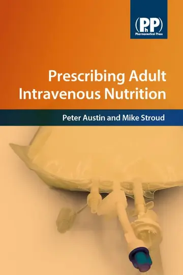 Cover of Prescribing Adult Intravenous Nutrition