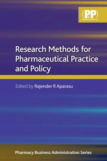 Cover of Research Methods for Pharmaceutical Practice and Policy