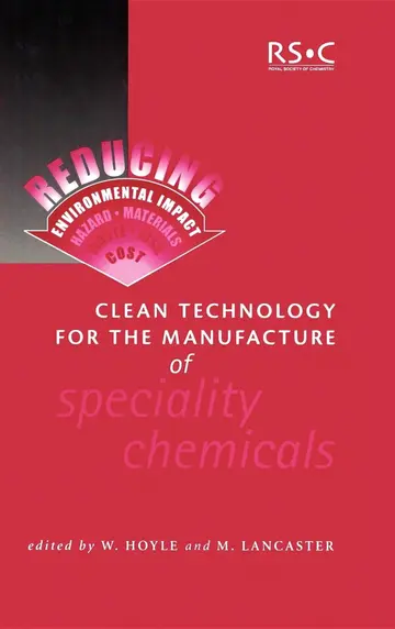 Cover of Clean Technology for the Manufacture of Speciality Chemicals