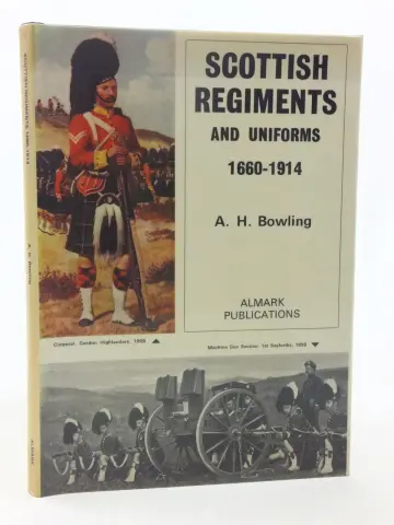 Cover of Scottish Regiments and Uniforms, 1660-1914