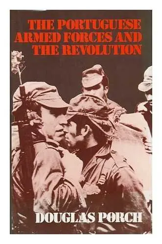 Cover of Portuguese Armed Forces and the Revolution