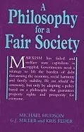 Cover of A Philosophy for a Fair Society