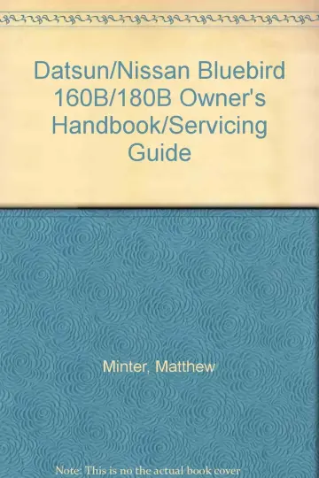 Cover of Datsun/Nissan Bluebird 160B/180B Owner's Handbook/Servicing Guide