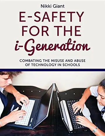 Cover of E-Safety for the I-Generation