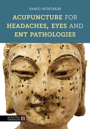 Cover of Acupuncture for Headaches, Eyes and ENT Pathologies