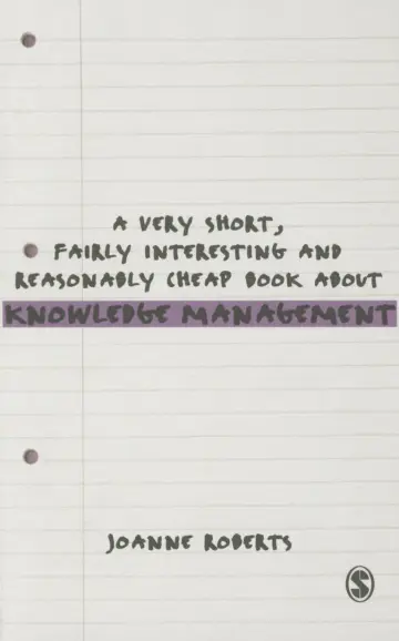 Cover of A Very Short, Fairly Interesting and Reasonably Cheap Book About Knowledge Management