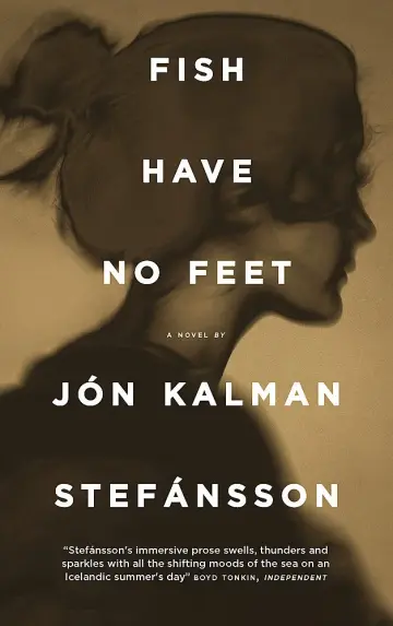 Cover of Fish Have No Feet