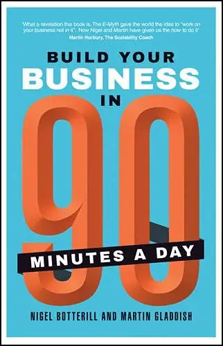 Cover of Build Your Business in 90 Minutes a Day