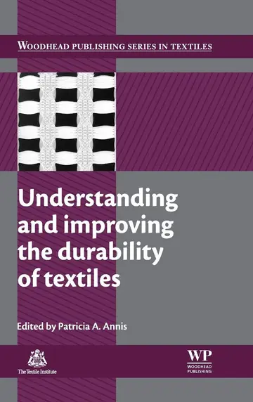 Cover of Understanding and Improving the Durability of Textiles