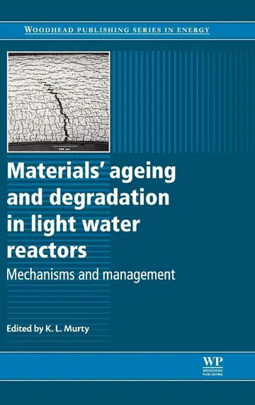 Cover of Materials Ageing and Degradation in Light Water Reactors