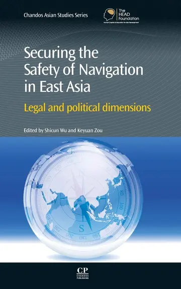 Cover of Securing the Safety of Navigation in East Asia