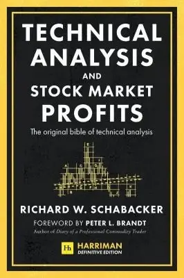 Cover of Technical Analysis and Stock Market Profits (Harriman Definitive Edition)