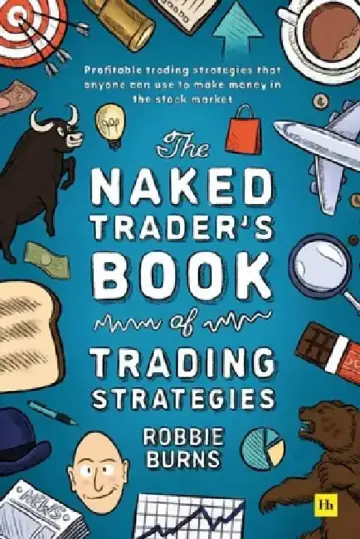 Cover of The Naked Trader's Book of Trading Strategies