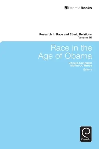 Cover of Race in the Age of Obama