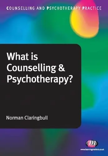 Cover of What is Counselling and Psychotherapy?