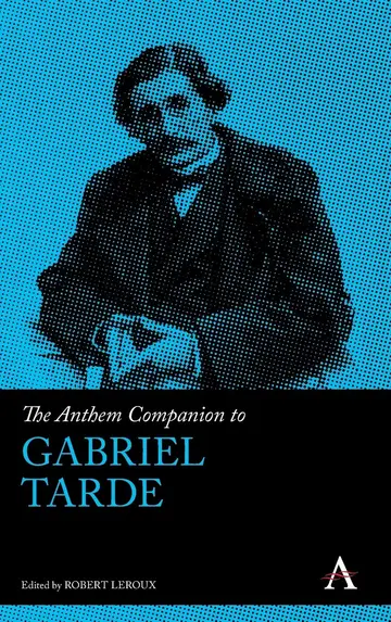Cover of The Anthem Companion to Gabriel Tarde