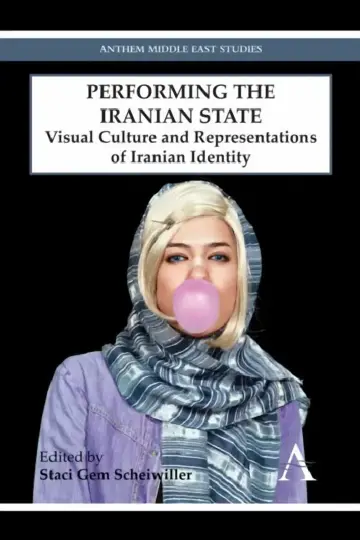 Cover of Performing the Iranian State