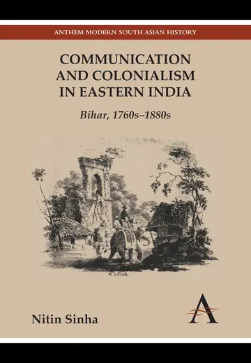 Cover of Communication and Colonialism in Eastern India