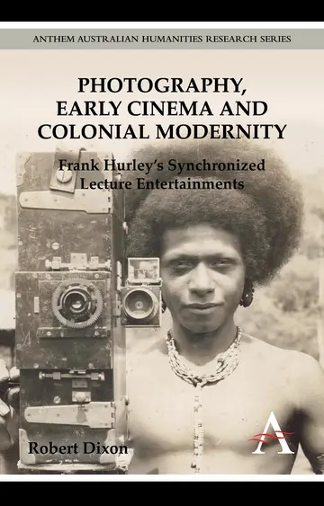 Cover of Photography, Early Cinema and Colonial Modernity