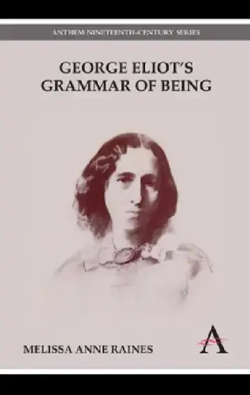 Cover of George Eliot's Grammar of Being