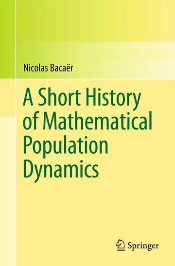 Cover of A Short History of Mathematical Population Dynamics