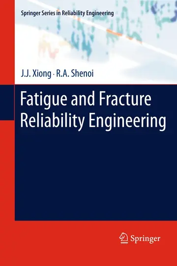 Cover of Fatigue and Fracture Reliability Engineering
